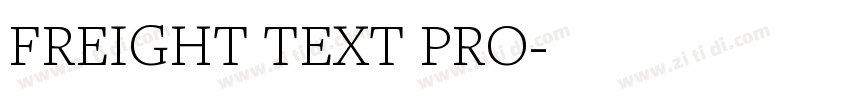 FREIGHT TEXT PRO字体转换 FREIGHT TEXT PRO字体转换